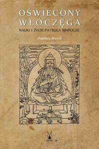 BUDDYZM : Oświecony włóczęga