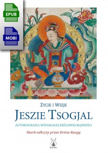 Życie i wizje Jeszie Tsogjal - e-BOOK